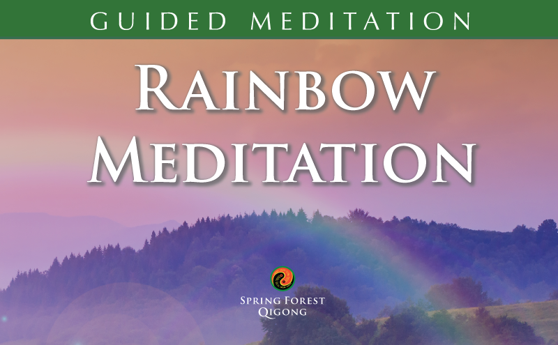 Qigong Meditation Rainbow Spinal Cleasing