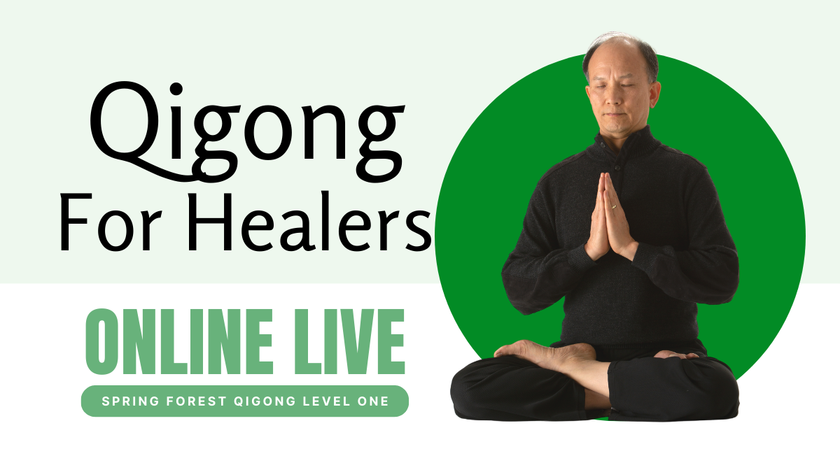 Qigong for Healers Live Training
