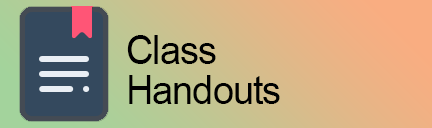 Class Handouts