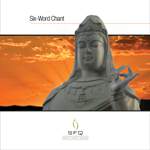 Six Word Chant CD featuring Master Chunyi Lin