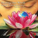 Healing Our World Guided Meditation CD