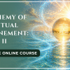 The Alchemy of Spiritual Refinement - Online Workshop - Part 2